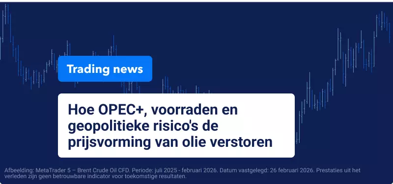 Handel in ruwe olie onder politieke aanbodcontrole: hoe OPEC+, voorraden en geopolitiek risico de normale prijsvorming verstoren