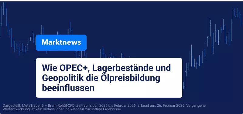 Rohöl handeln in Zeiten politischer Förderkürzungen: Wie OPEC+, Lagerbestände und Geopolitik den Ölpreis beeinflussen