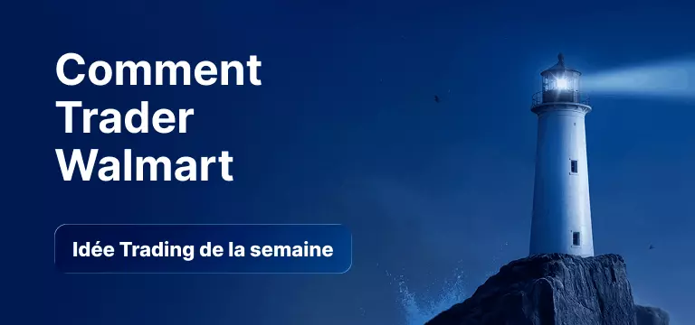 Comment Trader l'Action Walmart après les Résultats du T4 Fiscal 2026