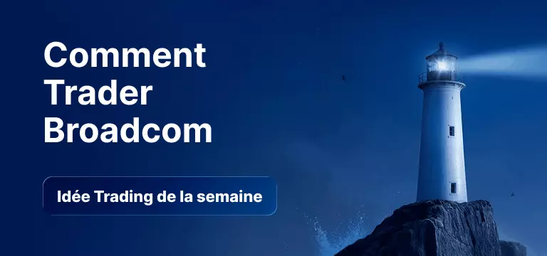 Comment Trader l'Action Broadcom après les Résultats du T2 Fiscal 2026