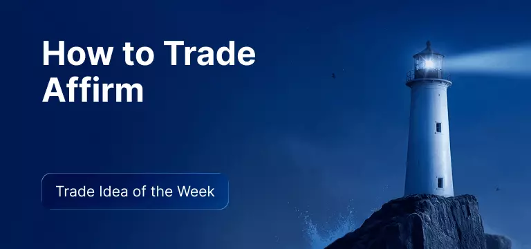 How to Trade Affirm After Fiscal Q4 Earnings