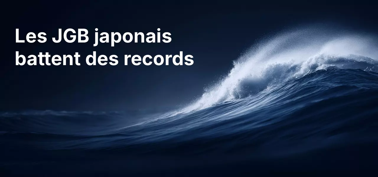 Le marché obligataire du Japon bat des records : pourquoi les Rendements des JGB comptent à l'échelle mondiale
