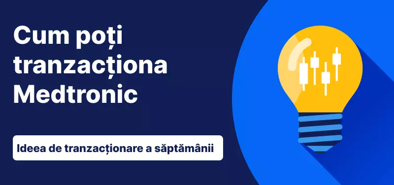 Ideea de tranzacționare a săptămânii: Medtronic