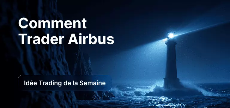 Un phare éclairant la mer, avec le texte blanc « Comment trader Airbus ».