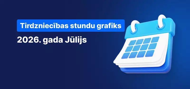 Kalendārs uz zila fona, balts teksts ar uzrakstu "Tirdzniecības stundu grafiks 2026. gada jūlijā".
