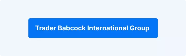 Un bouton bleu avec le texte « Trade Babcock International Group ».