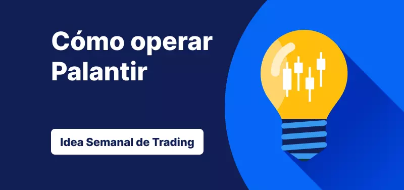 Idea de trading de la semana: Palantir