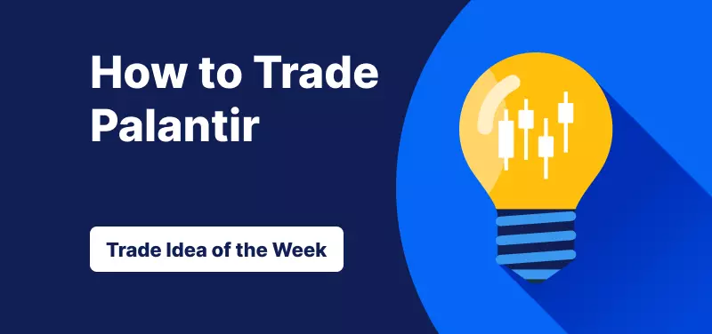 Light bulb with candlestick bars inside it against a blue background, text: ‘How to Trade Palantir: Trade Idea of the Week’.