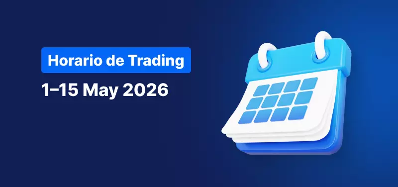 Un calendario sobre un fondo azul con el texto en blanco «Horario de trading: del 1 al 15 de mayo de 2026».