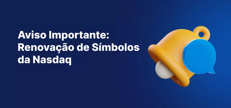 Faixa de aviso importante anunciando a renomeação dos símbolos Nasdaq, apresentando um sino de notificação amarelo sobre um fundo azul.