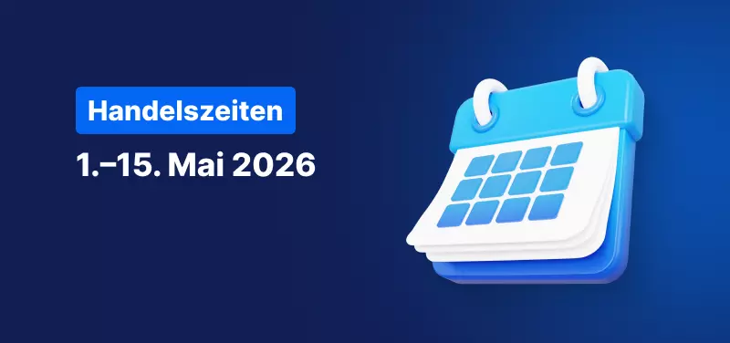 Banner zu den Handelszeiten vom 1. bis 15. Mai 2026 mit Kalendergrafik
