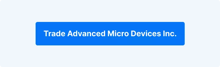 Trade Advanced Micro Devices Inc
