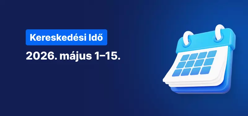 Naptár kék háttérrel, rajta a fehér felirat: „Kereskedési időrend 2026. május 1-től 15-ig.”.