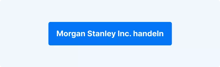 Button zum Handel der Morgan-Stanley-Aktie auf der Trading-Plattform