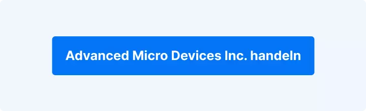 Button zum Handeln von Advanced Micro Devices Inc. im Admirals WebTrader