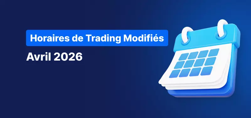Calendrier sur fond bleu, avec le texte blanc « Horaires de trading - Avril 2026 ».