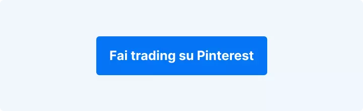 Sfondo azzurro con la scritta in bianco: "Fai trading su Pinterest".  
