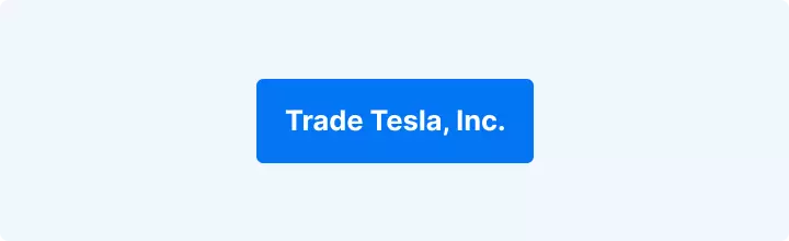 Trade Tesla, Inc.