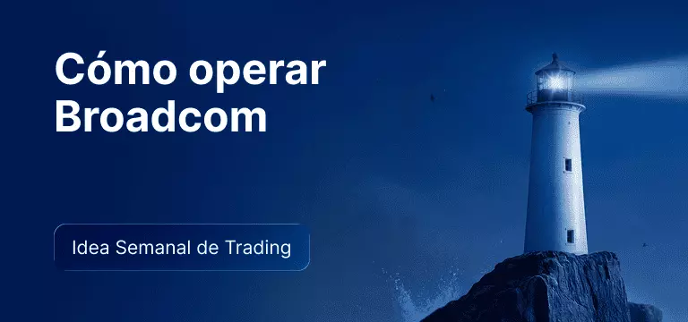 Un faro en un acantilado rocoso por la noche proyectando un haz de luz brillante sobre el océano, con el texto superpuesto «Cómo operar con Broadcom» e «Idea de 'trading' de la semana».