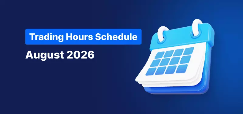 Calendar with text reading "Trading Hours Schedule August 2026".