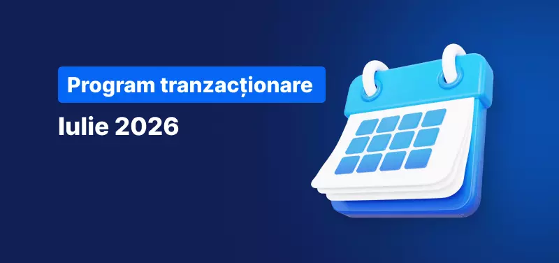 Fundal albastru cu un calendar și textul: Program tranzacționare Iulie 2026.