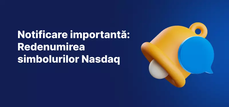 Anunț important banner anunțând redenumirea simbolurilor Nasdaq, prezentând un clopot galben de notificare pe un fundal albastru.