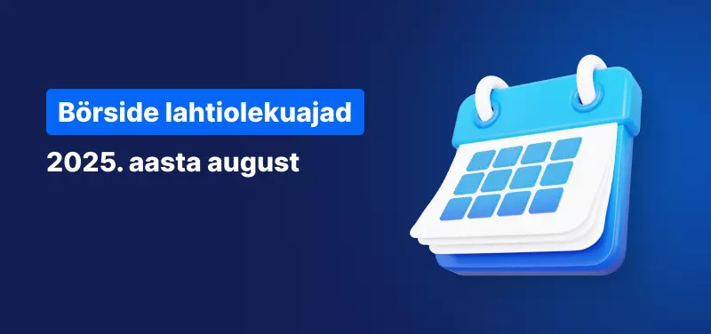 tekst "Börside lahtiolekuajad" ja "2025. aasta august" kalendri pildi kõrval