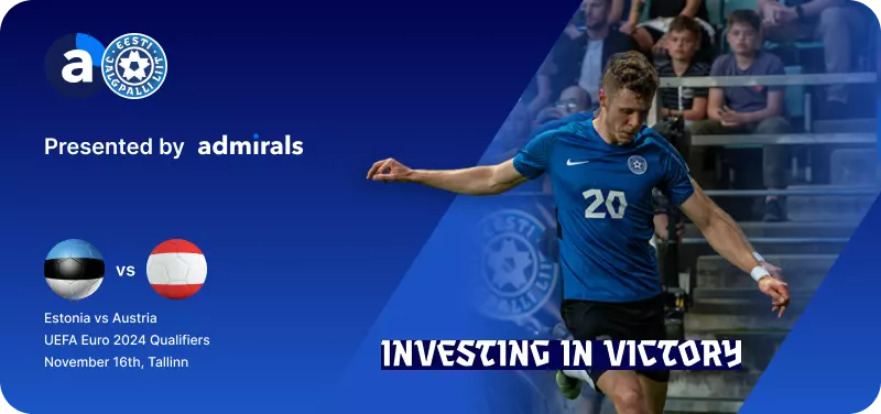 Admirals Presents the Estonia-Austria Football European Championship Qualifier Game