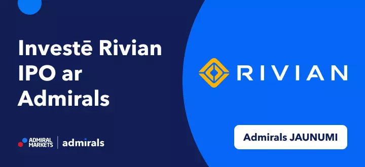 Investē Rivian IPO ar Admirals 