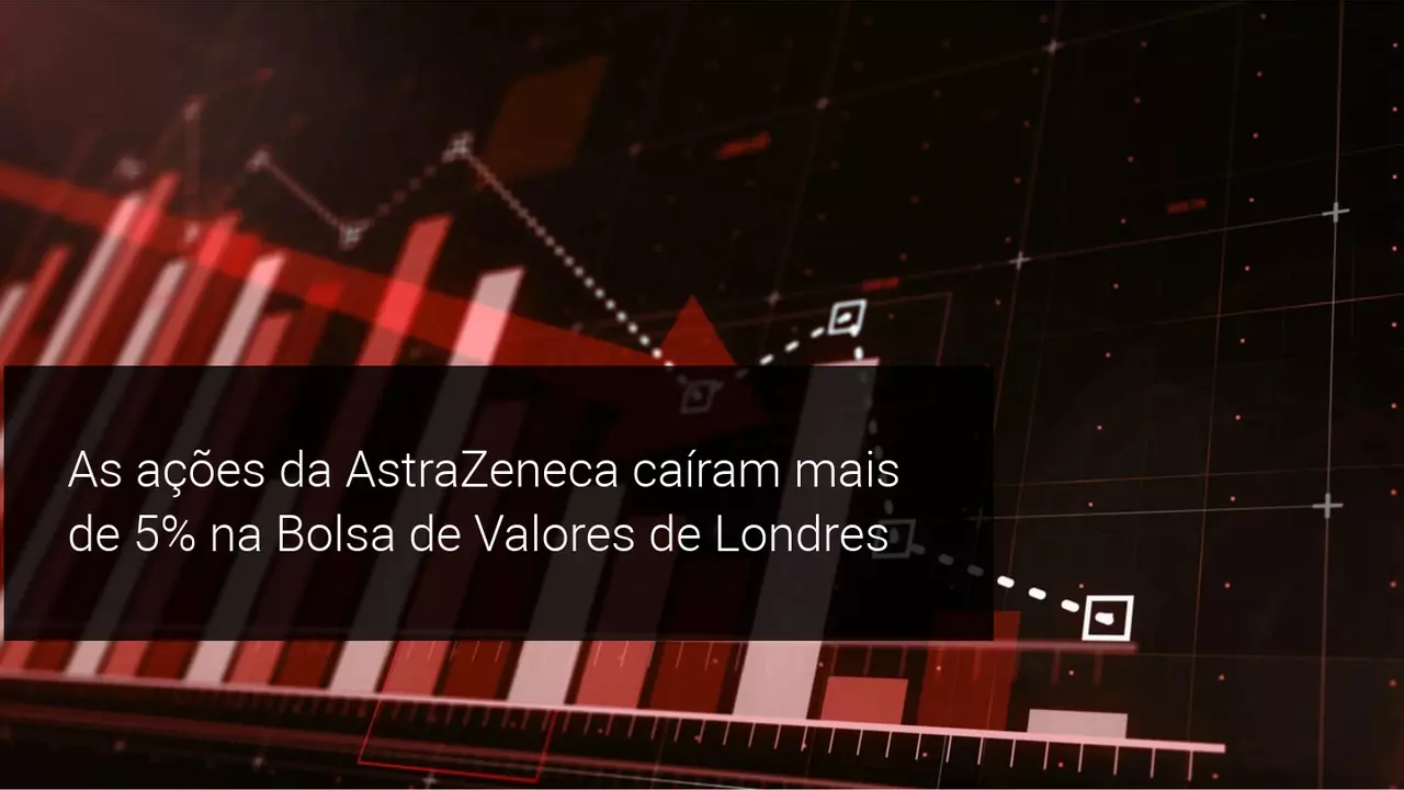 As ações da AstraZeneca caíram mais de 5% na Bolsa de Valores de Londres - Admiral Markets
