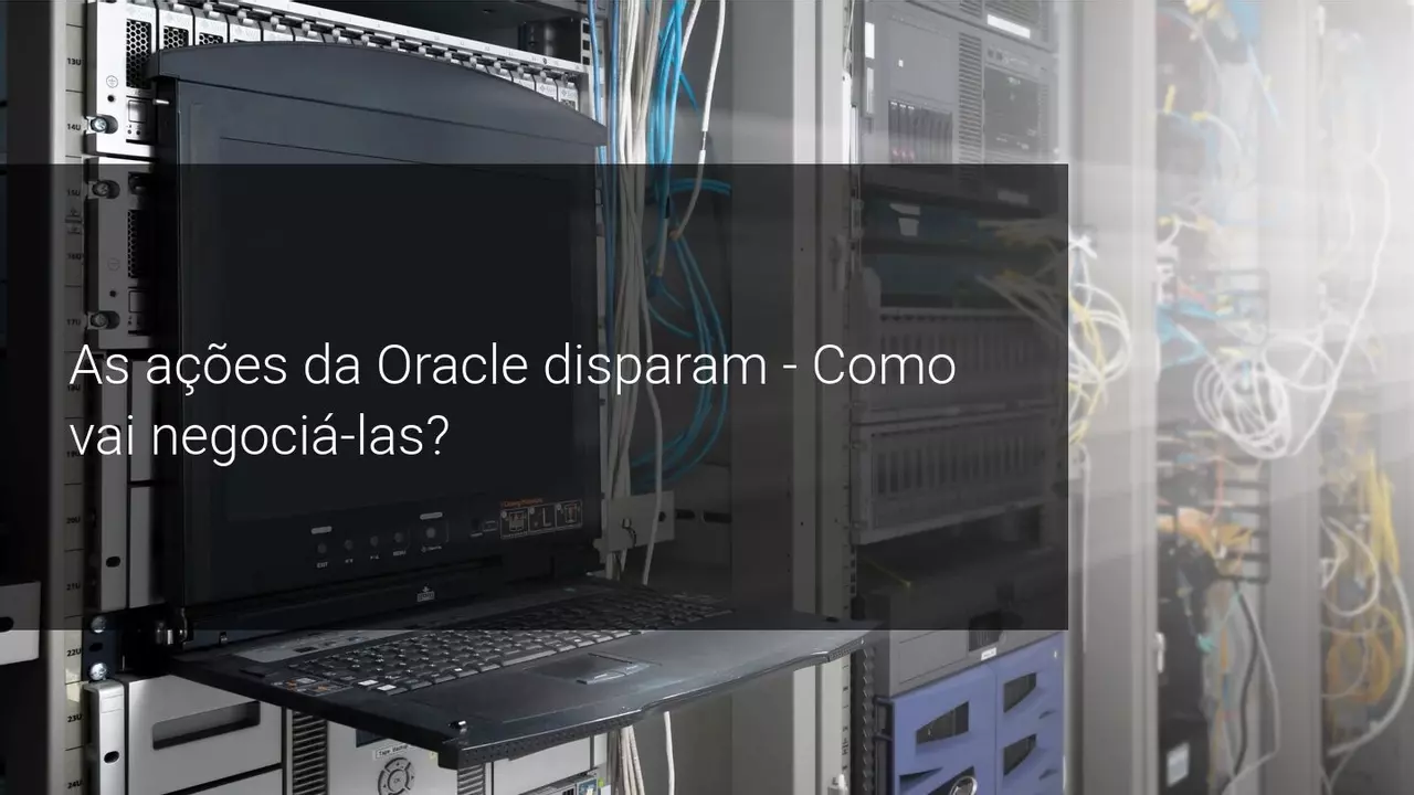 As ações da Oracle disparam - Como vai negociá-las - Admiral Markets