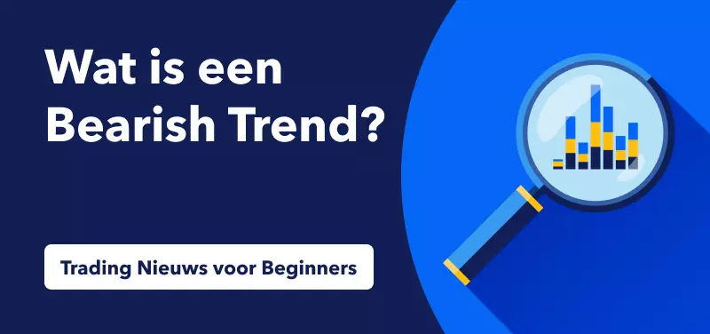 Wat is een Bearish Trend