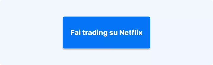 CTA Banner Trading su Netflix