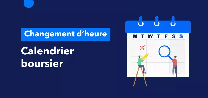 Calendrier des Horaires de Trading pour le Passage à l'Heure d'Hiver 2022