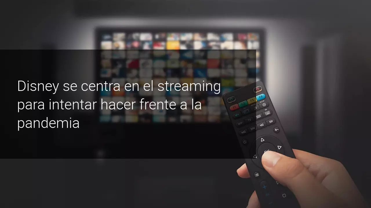 Disney cambia el foco hacia el streaming 