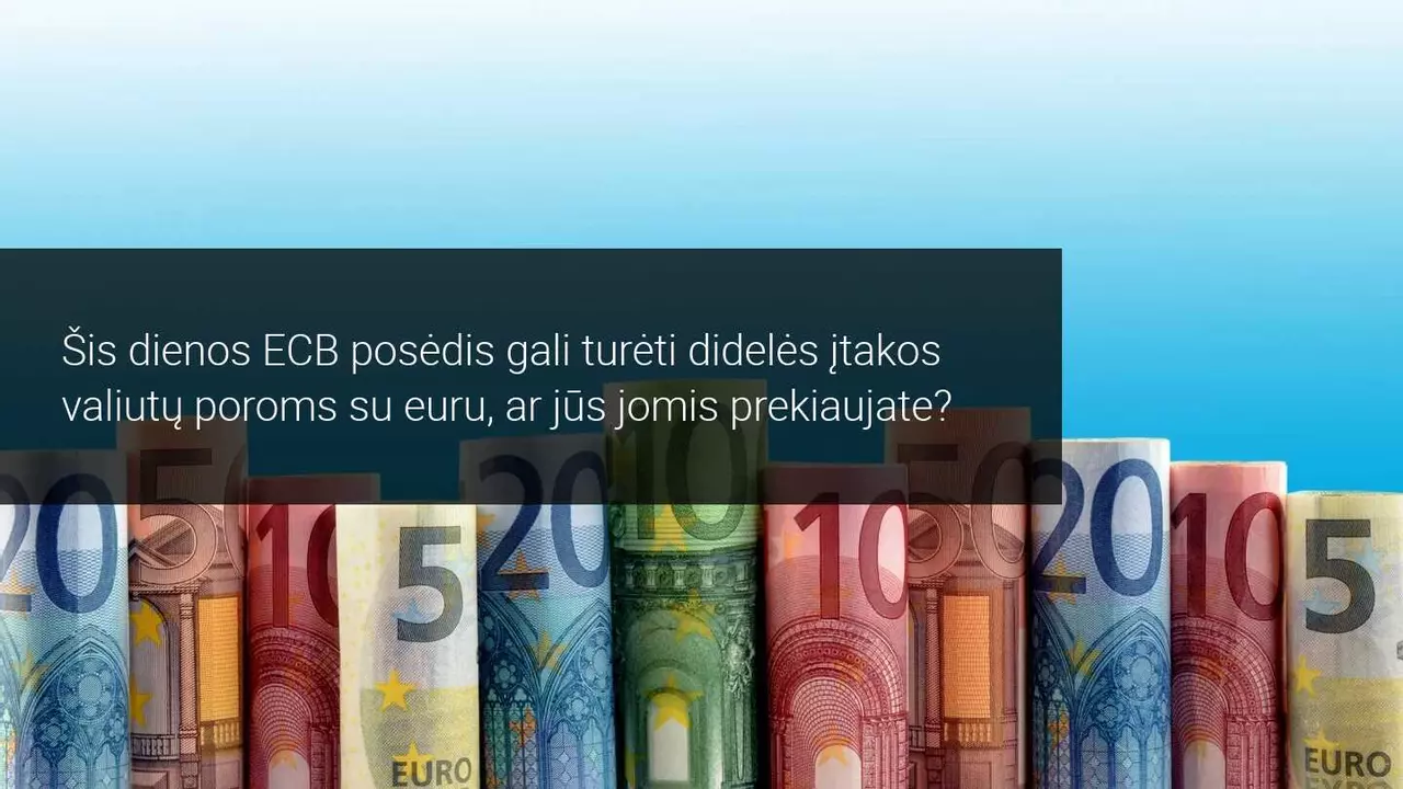 ECB posėdyje dėmesys bus sutelktas į finansų rinkas