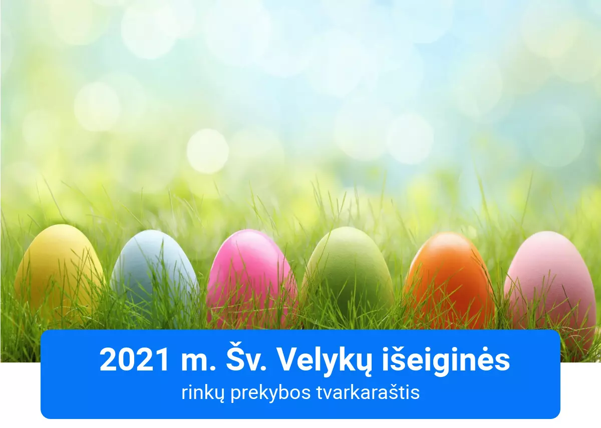2021 m. Šv. Velykų laikotarpio prekybos grafikas