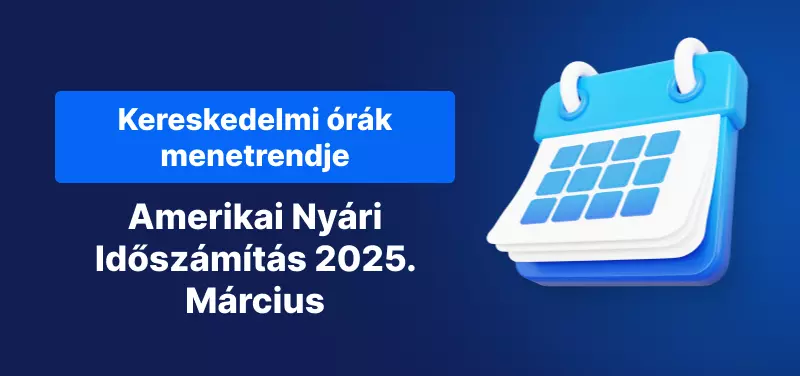 usa nyári időszámítás 2025 kereskedési órarend
