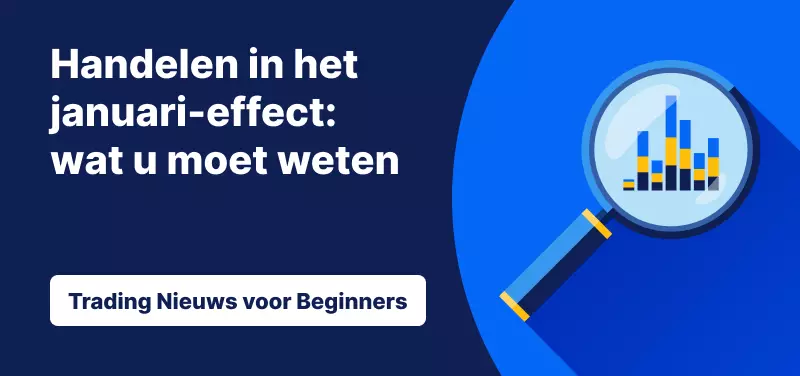 Handelen in het januari-effect: wat u moet weten