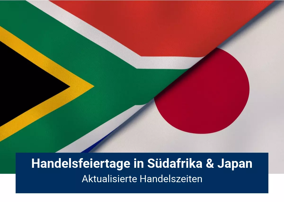 Handelsfeiertage in Südafrika und Japan