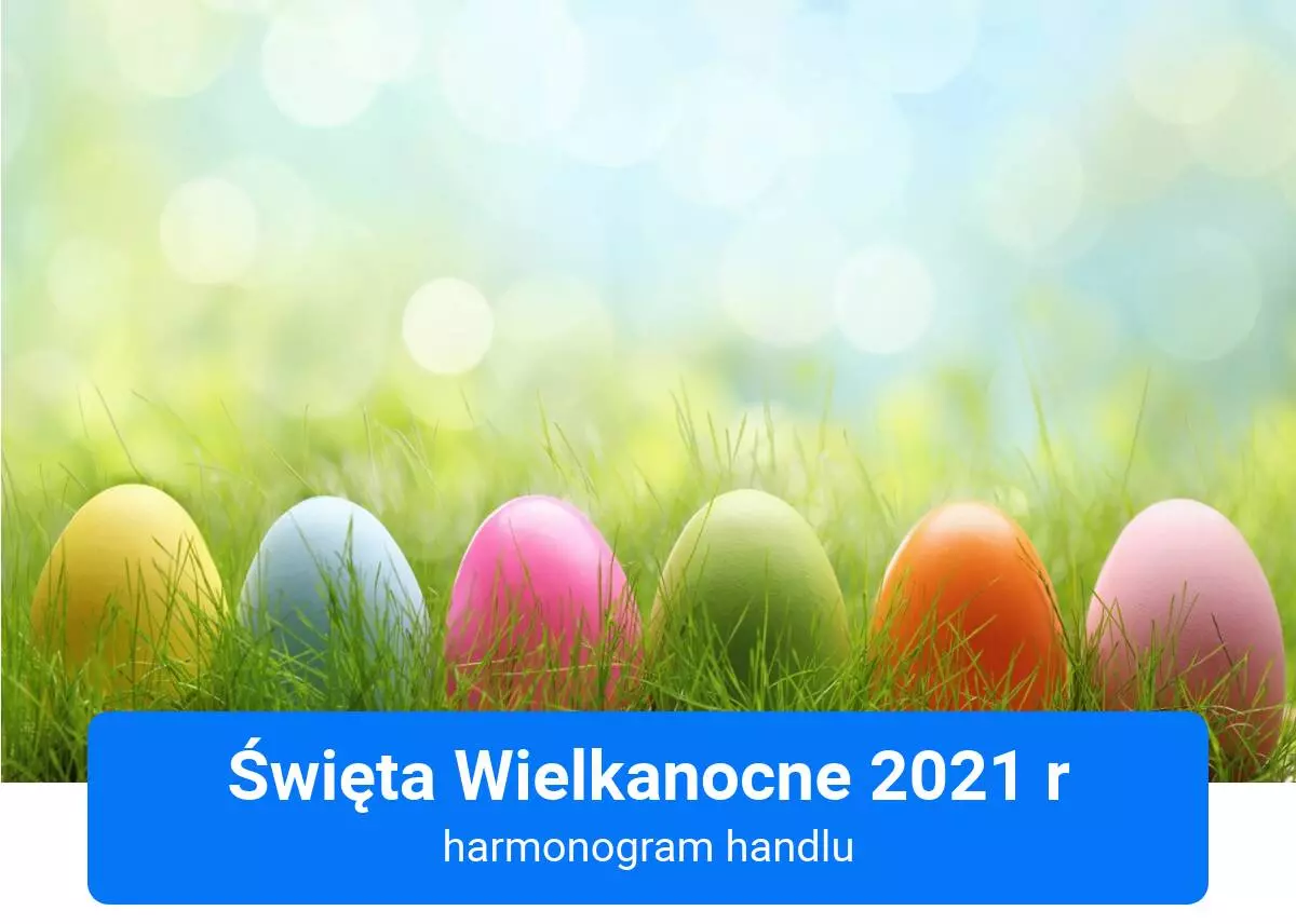 Harmonogram Handlu w Święta Wielkanocne
