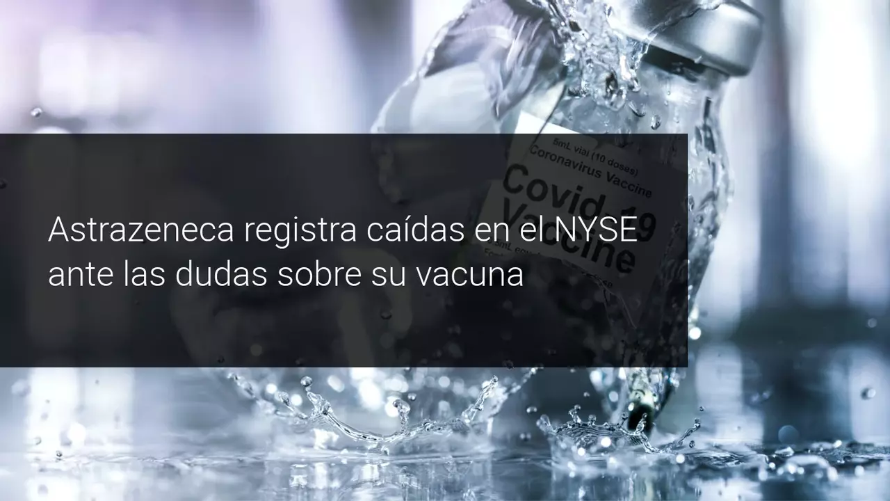 Caen las acciones de Astrazeneca
