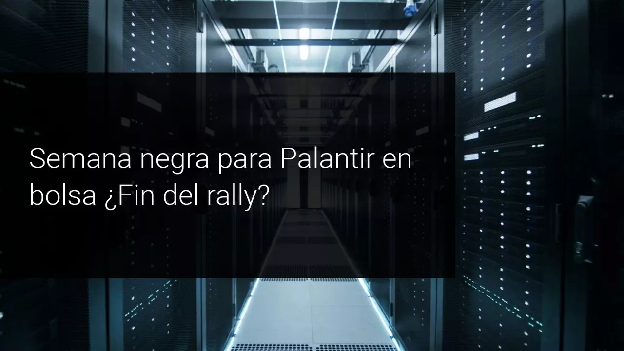 Palantir semana mala en bolsa