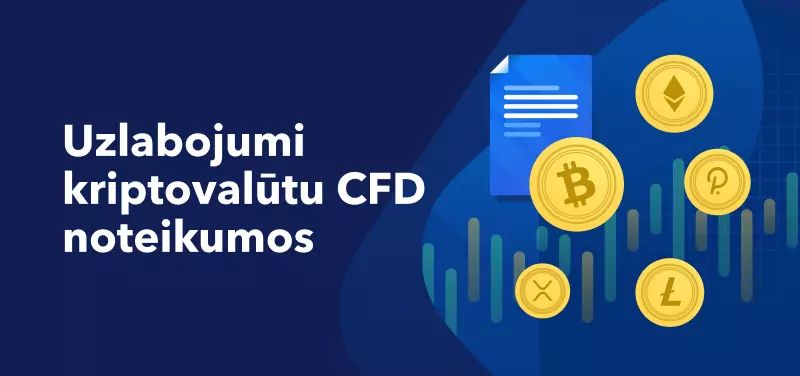 Uzlabojumi kriptovalūtu CFD tirdzniecības noteikumos 
