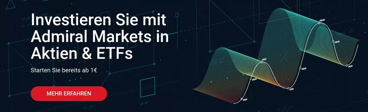 Eröffnen Sie noch heute ein Livekonto bei Admiral Markets und starten Sie mit dem Aktienhandel