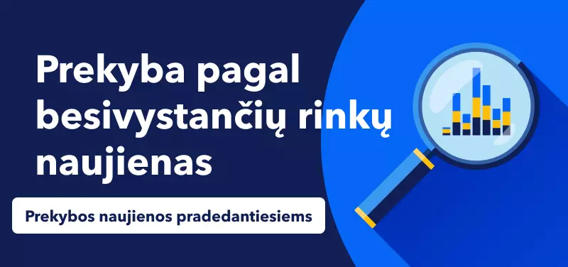 Įvadas į prekybą pagal besivystančių rinkų naujienas