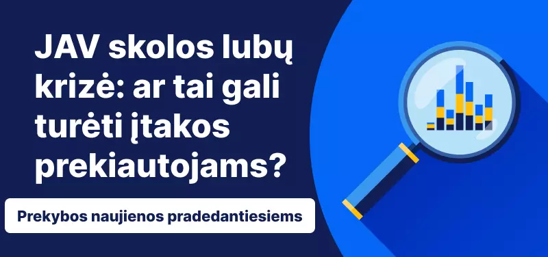 JAV skolos lubų krizė: ar tai gali turėti įtakos prekiautojams?
