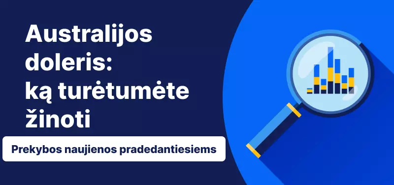 Australijos doleris: ką turėtumėte žinoti