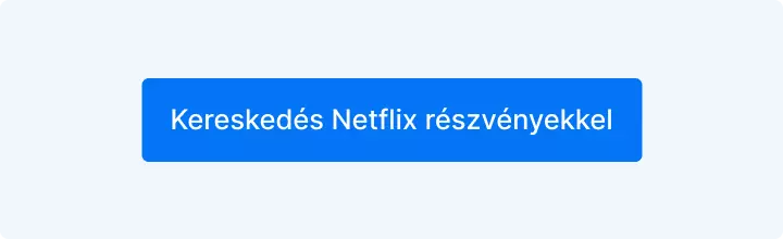 Kereskedés Netflix részvényekkel