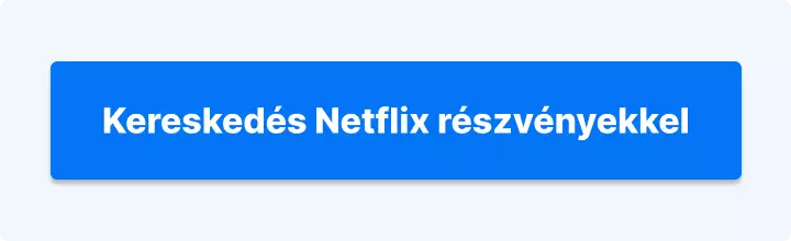 Kereskedés Netflix részvényekkel